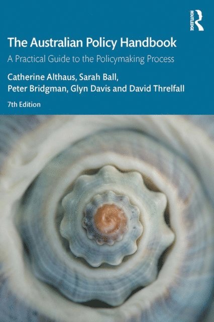 David Threlfall, Glyn Davis, Peter Bridgman, Sarah Ball, Catherine Althaus - Australian Policy Handbook, E-bok