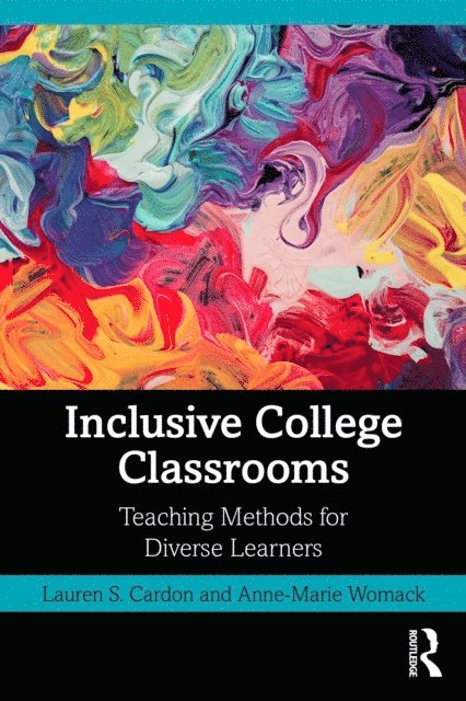 Anne-Marie Womack, Lauren S. Cardon - Inclusive College Classrooms, E-bok