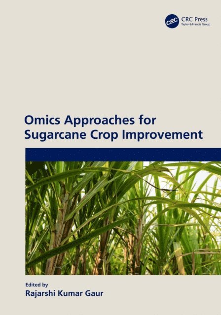 Rajarshi Kumar Gaur - Omics Approaches for Sugarcane Crop Improvement, E-bok