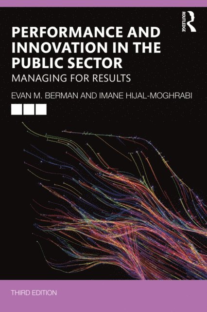 Imane Hijal-Moghrabi, Evan M. Berman - Performance and Innovation in the Public Sector, E-bok
