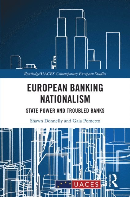 Gaia Pometto, Shawn Donnelly - European Banking Nationalism, E-bok
