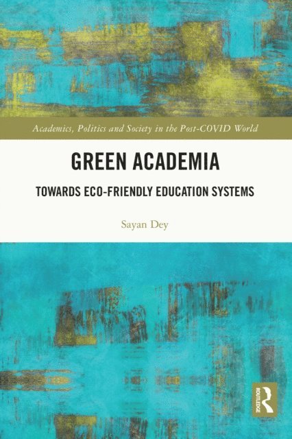Sayan Dey - Green Academia, E-bok
