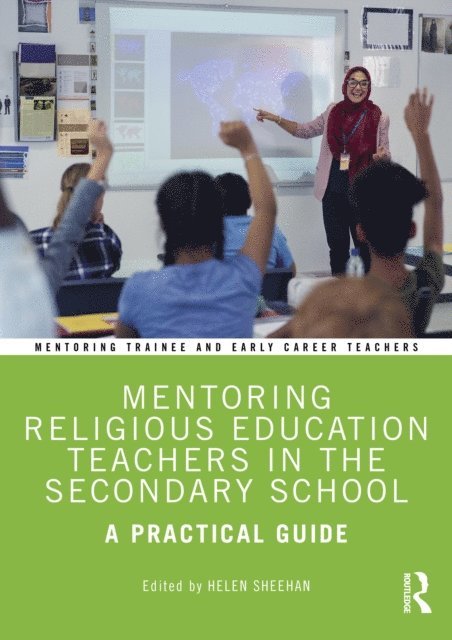 Helen Sheehan - Mentoring Religious Education Teachers in the Secondary School, E-bok