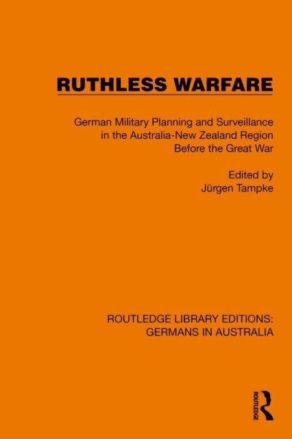 Jurgen Tampke - Ruthless Warfare, E-bok. Tillgänglighet: Lägg i varukorg