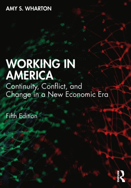 Amy Wharton - Working in America, E-bok