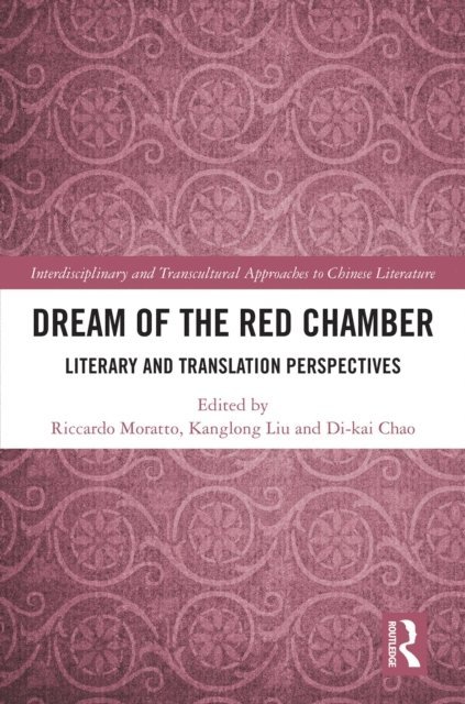 Di-kai Chao, Kanglong Liu, Riccardo Moratto - Dream of the Red Chamber, E-bok