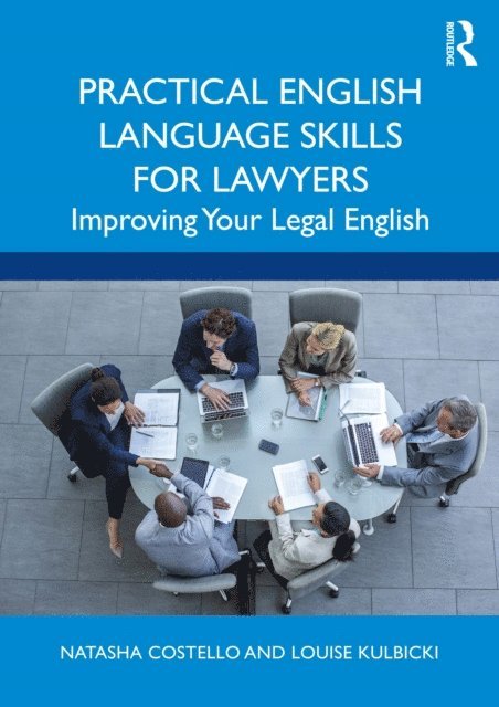 Louise Kulbicki, Natasha Costello - Practical English Language Skills for Lawyers, E-bok. Tillgänglighet: Lägg i varukorg