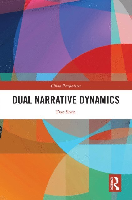 Dan Shen - Dual Narrative Dynamics, E-bok