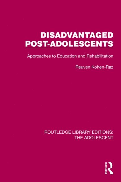Reuven Kohen-Raz - Disadvantaged Post-Adolescents, E-bok