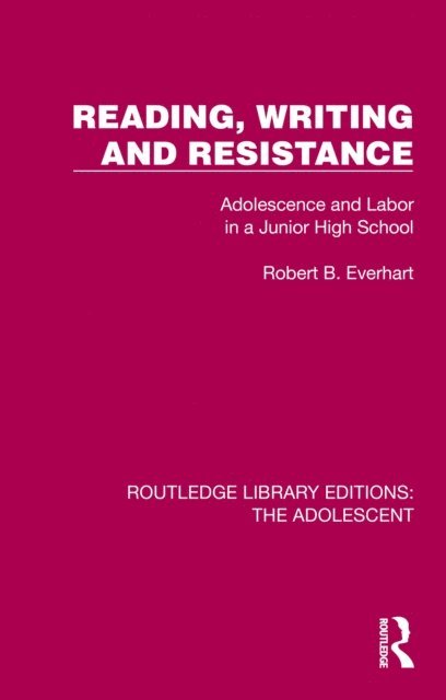 Robert B. Everhart - Reading, Writing and Resistance, E-bok