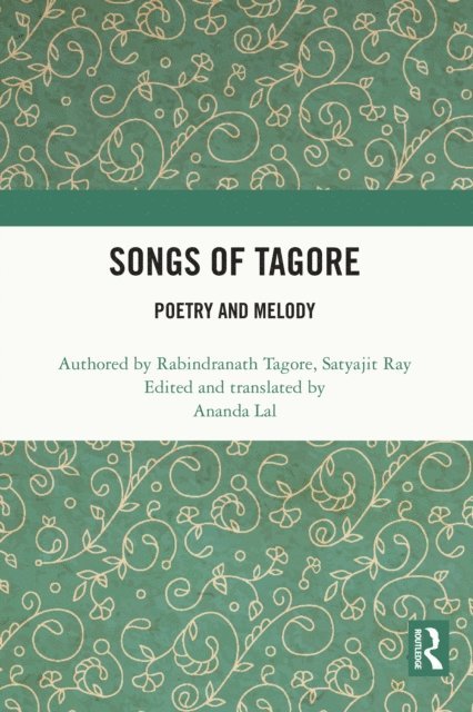 Satyajit Ray, Rabindranath Tagore, Ananda Lal - Songs of Tagore, E-bok