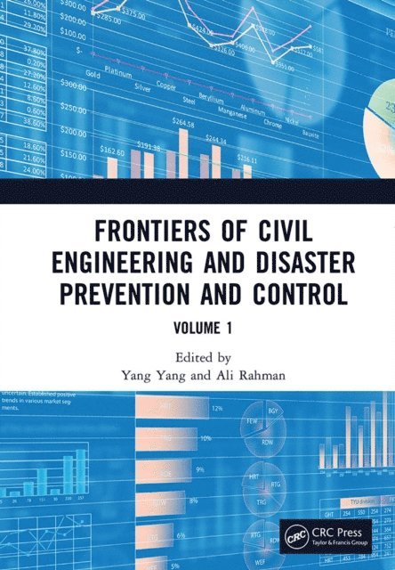 Ali Rahman, Yang Yang - Frontiers of Civil Engineering and Disaster Prevention and Control Volume 1, E-bok