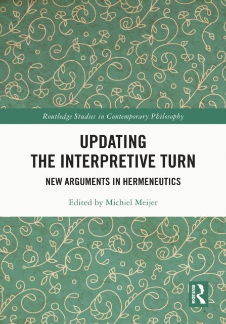 Michiel Meijer - Updating the Interpretive Turn, E-bok
