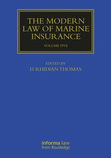 D. Rhidian Thomas - Modern Law of Marine Insurance, E-bok