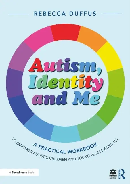 Rebecca Duffus - Autism, Identity and Me: A Practical Workbook to Empower Autistic Children and Young People Aged 10+, E-bok. Tillgänglighet: Lägg i varukorg