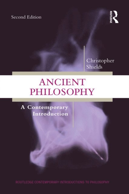 Christopher Shields - Ancient Philosophy, E-bok