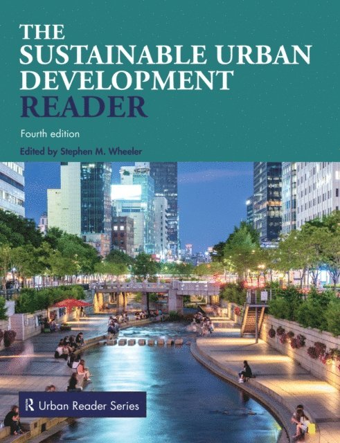 Stephen M. Wheeler - Sustainable Urban Development Reader, E-bok