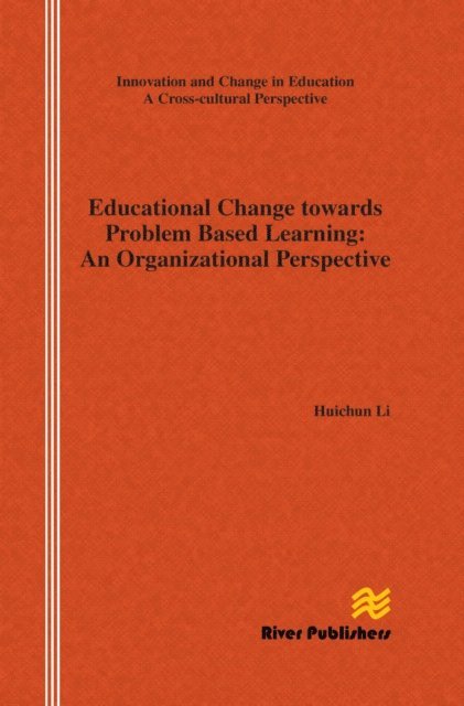 Huichun Li - Educational Change Towards Problem Based Learning, E-bok