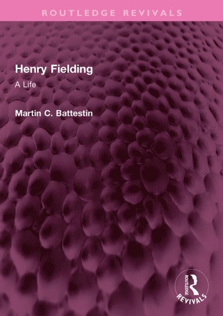 Martin C Battestin - Henry Fielding, E-bok