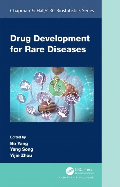 Yijie Zhou, Yang Song, Bo Yang - Drug Development for Rare Diseases, E-bok