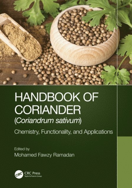 Mohamed Fawzy Ramadan - Handbook of Coriander (Coriandrum sativum), E-bok