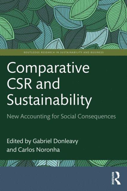Carlos Noronha, Gabriel Donleavy - Comparative CSR and Sustainability, E-bok