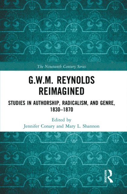 Mary L. Shannon, Jennifer Conary - G.W.M. Reynolds Reimagined, E-bok
