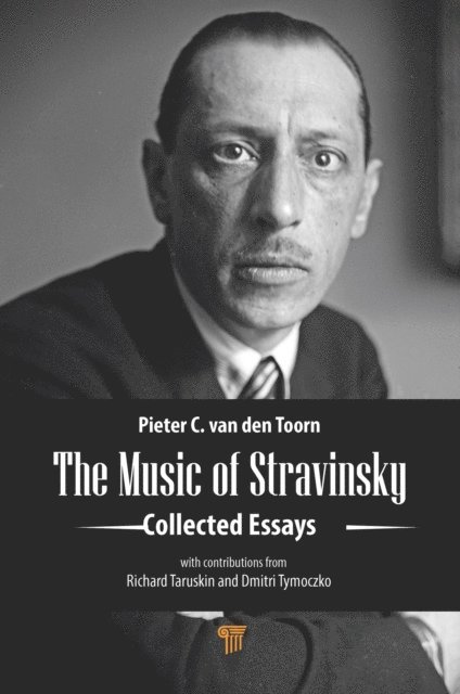 Pieter C. van den Toorn - Music of Stravinsky, E-bok