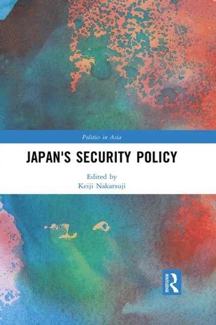 Keiji Nakatsuji - Japan's Security Policy, E-bok. Tillgänglighet: Lägg i varukorg