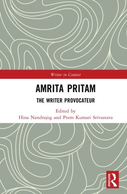 Prem Kumari Srivastava, Hina Nandrajog - Amrita Pritam, E-bok