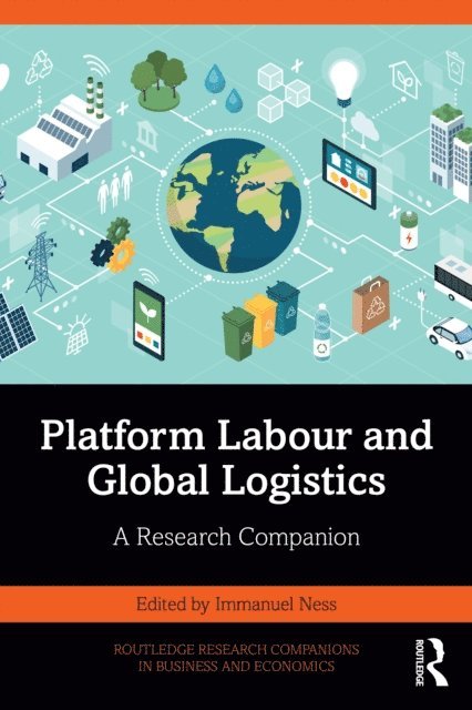 Immanuel Ness - Platform Labour and Global Logistics, E-bok