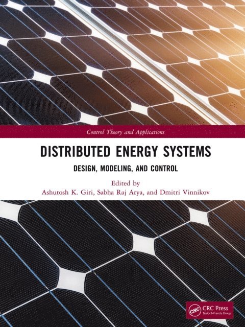 Dmitri Vinnikov, Sabha Raj Arya, Ashutosh K. Giri - Distributed Energy Systems, E-bok