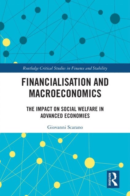 Giovanni Scarano - Financialization and Macroeconomics, E-bok