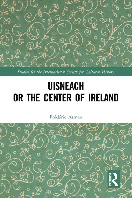 Frederic Armao - Uisneach or the Center of Ireland, E-bok