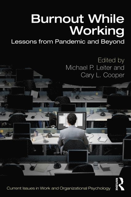 Cary L. Cooper, Michael P. Leiter - Burnout While Working, E-bok