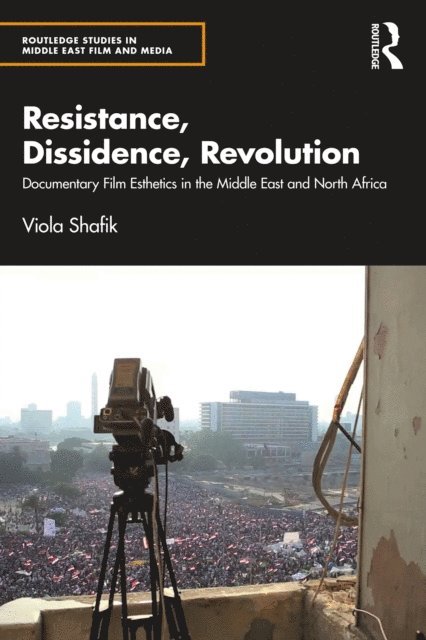 Viola Shafik - Resistance, Dissidence, Revolution, E-bok