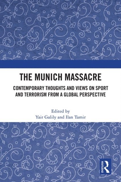Ilan Tamir, Yair Galily - Munich Massacre, E-bok