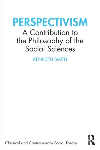 Kenneth Smith - Perspectivism, E-bok