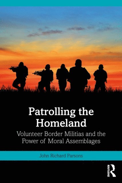 John Parsons - Patrolling the Homeland, E-bok