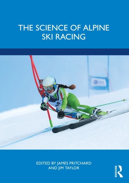 Jim Taylor, James Pritchard - Science of Alpine Ski Racing, E-bok