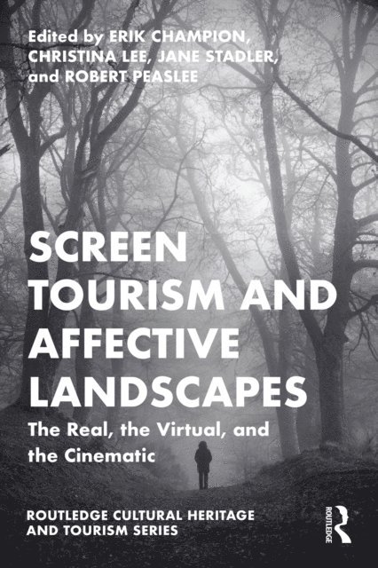 Robert Moses Peaslee, Jane Stadler, Christina Lee, Erik Champion - Screen Tourism and Affective Landscapes, E-bok