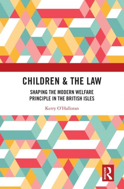 Kerry O'Halloran - Children & the Law, E-bok