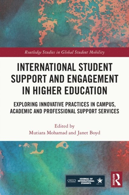 Janet Boyd, Mutiara Mohamad - International Student Support and Engagement in Higher Education, E-bok