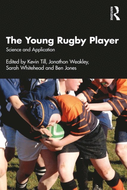 Ben Jones, Sarah Whitehead, Jonathon Weakley, Kevin Till - Young Rugby Player, E-bok