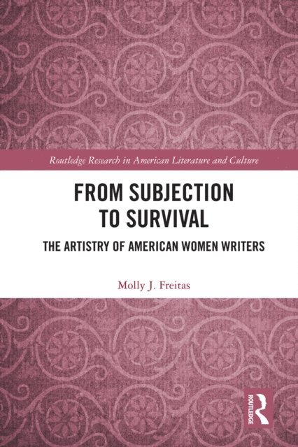 Molly J. Freitas - From Subjection to Survival, E-bok