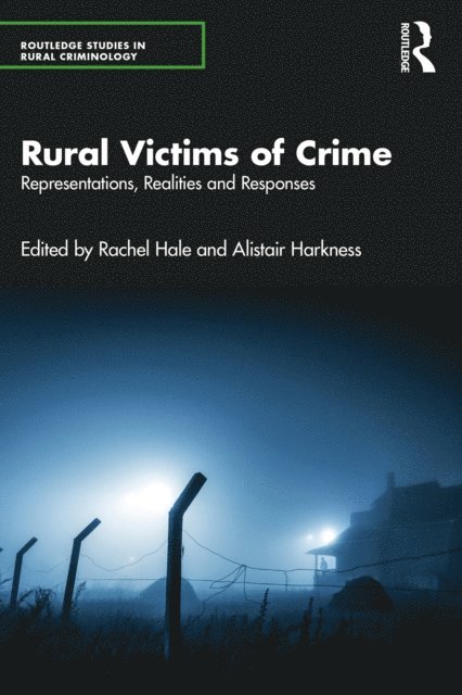 Alistair Harkness, Rachel Hale - Rural Victims of Crime, E-bok