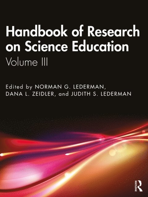 Judith S. Lederman, Dana L. Zeidler, Norman G. Lederman - Handbook of Research on Science Education, E-bok