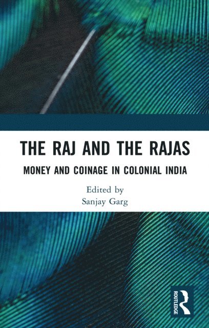 Sanjay Garg - Raj and the Rajas, E-bok