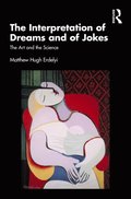 The Interpretation of Dreams and of Jokes