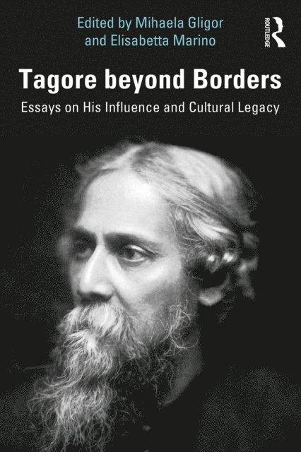 Elisabetta Marino, Mihaela Gligor - Tagore beyond Borders, E-bok